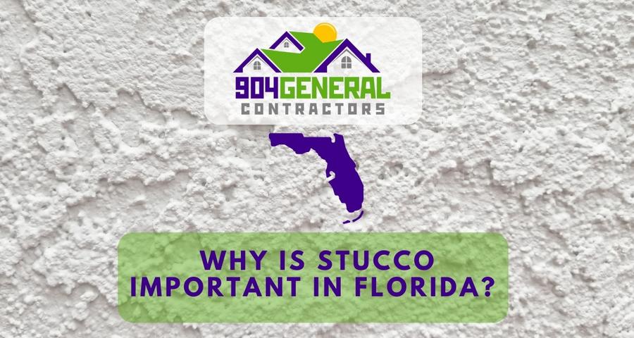 Why Is Stucco Important in Florida?