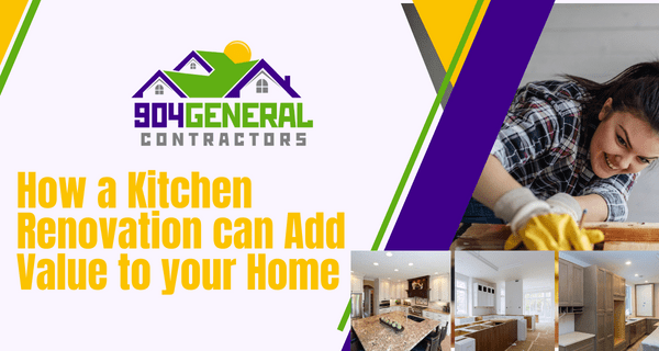How a Kitchen Renovation can add value to your home